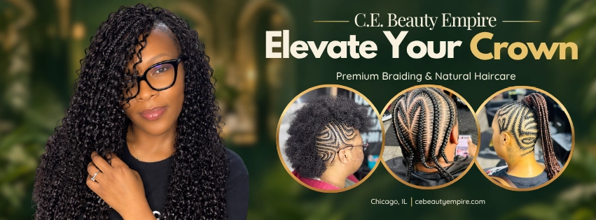 Bannière C.E. Beauty Empire, tressage premium et soins capillaires naturels, Chicago
